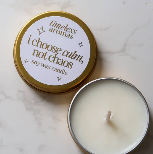 I Choose Calm, Not Chaos Mini Gold Tin Candle
